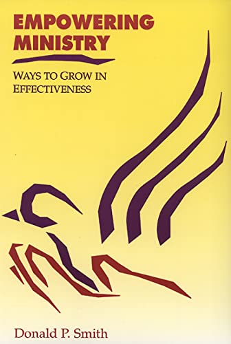 Empowering Ministry: Ways to Grow in Effectiveness