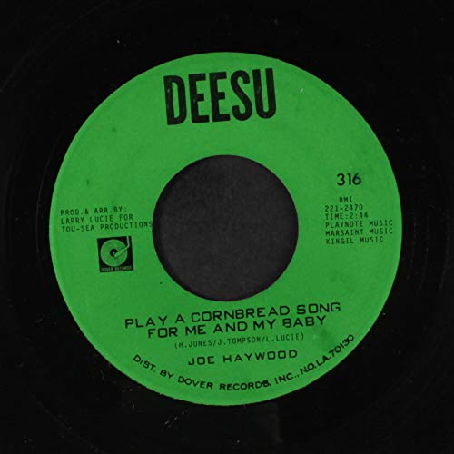 JOE HAYWOOD play a cornbread song for me and my baby / i wanna love