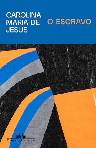 O escravo: Romance - Jesus, Carolina Maria de