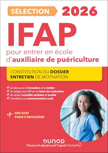 livre Sélection IFAP 2026 pour entrer en école d'auxiliaire de puériculture: Constitution du dossier, Entretien de motivation