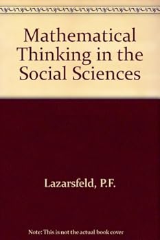Hardcover Mathematical Thinking in the Social Sciences Book