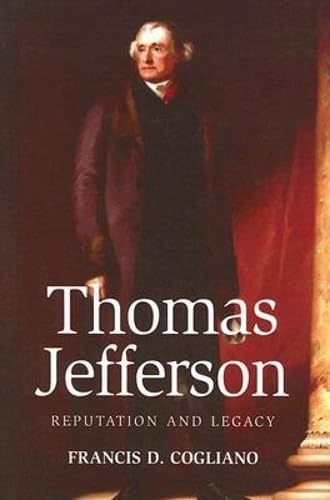 Thomas Jefferson: Reputation And Legacy