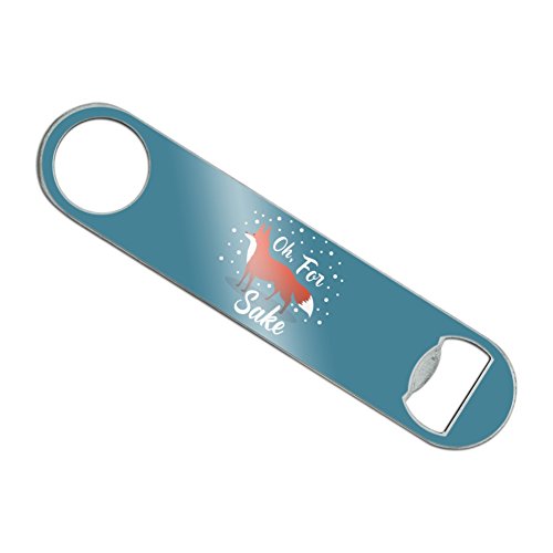 Oh For Fox Sake Funny on Teal Stainless Steel Vinyl Covered Flat Bartender Speed Bar Bottle Opener