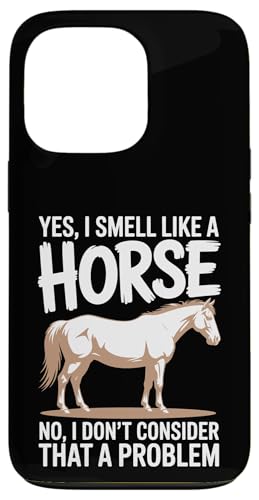 Yes I Smell Like A Horse �n�p�̃��[���A �X�}�z�P�[�X iPhone 13 Pro �p