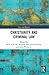 Christianity and Criminal Law (Law and Religion)