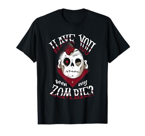 Has visto mi zombi aterrador espeluznante feliz Halloween Camiseta