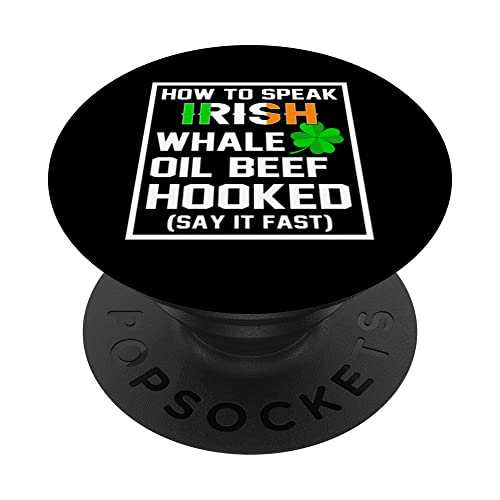 How To Speak - Aceite de ballena irlandesa con gancho (diga rápido) PopSockets PopGrip Intercambiable