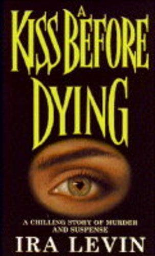 A Kiss Before Dying 0451181093 Book Cover