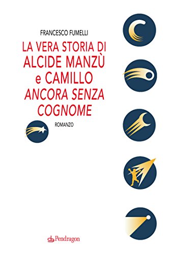 La vera storia di Alcide Manzù e Camillo ancora