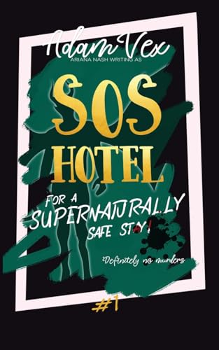 SOS HOTEL: For a Supernaturally Safe Stay!: 1