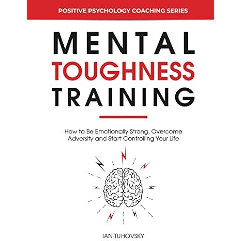 Mental Toughness Training: How to be Emotionally Strong Cover
