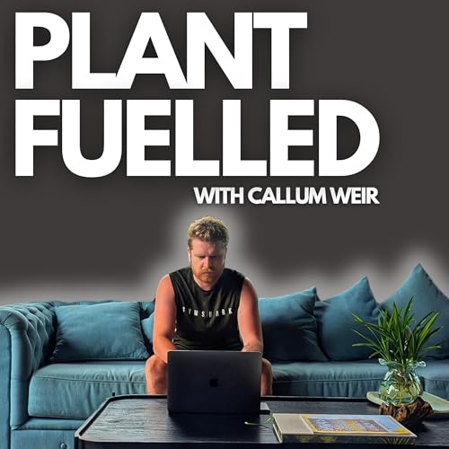 Plant Fuelled Podcast cover art