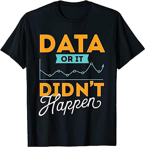 LIROHUIH Data Or It Didn't - Behavior Analyst Therapist T-Shirt T-Shirts à Manches Courtes(X-Large)