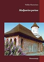 Madjaarien parissa: Proosarunoja 9523305794 Book Cover