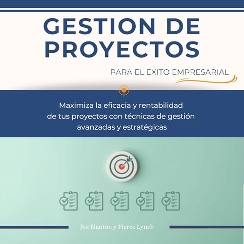 Page de couverture de Gestion de Proyectos para el exito empresarial [Project Management for Business Success]