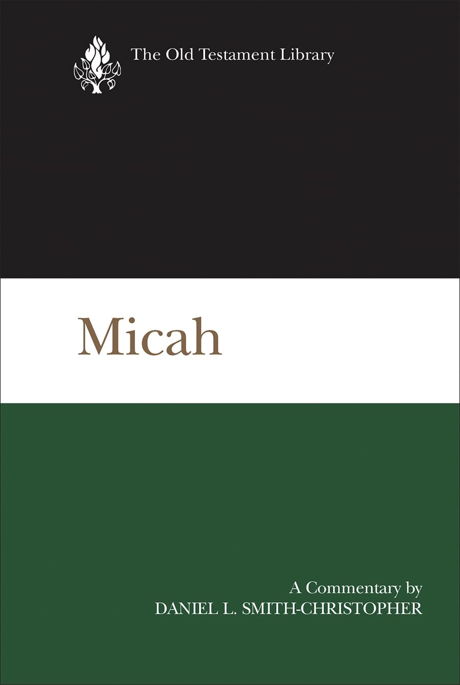 Buy Micah: A Commentary (The Old Testament Library) โ BookShops.in