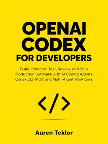 Openai Codex for Developers: Build...