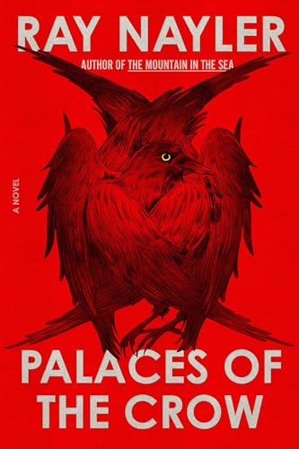 Palaces of the Crow: A Novel
