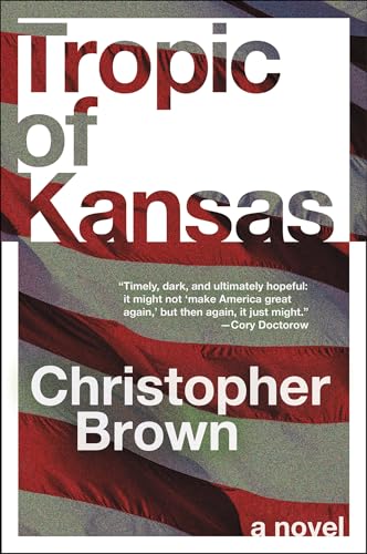 Cover of Tropic of Kansas: A Novel