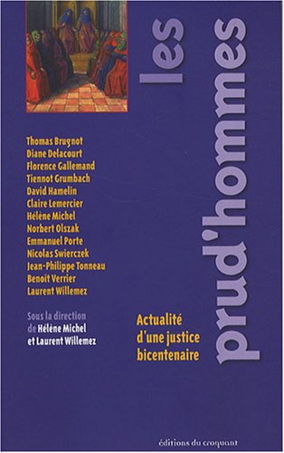 Télécharger Les prud'hommes : Actualité d'une justice bicentenaire Francais PDF