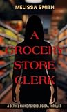 A Grocery Store Clerk