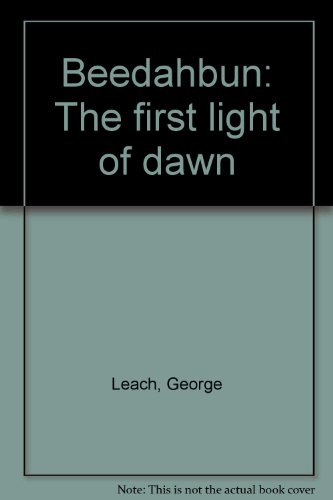 Beedahbun: The first light of dawn 0969278713 Book Cover