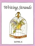 Writing Strands Level 6 (Writing Strands Ser)