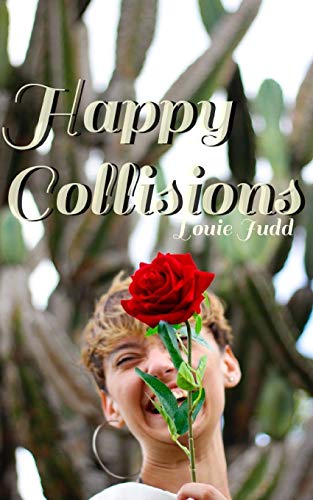 Happy Collisions (The Collisions)