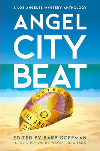 Angel City Beat: A Sisters in Crime Los Angeles Anthology (English Edition)