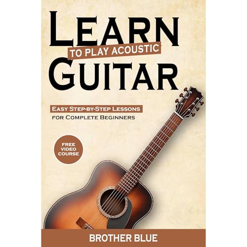 Learn To Play The Acoustic Guitar Audiolibro Por Brother Blue arte de portada