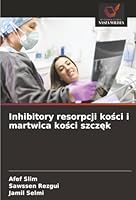 Inhibitory resorpcji kosci i martwica kosci szczek (Polish Edition) 6208463521 Book Cover