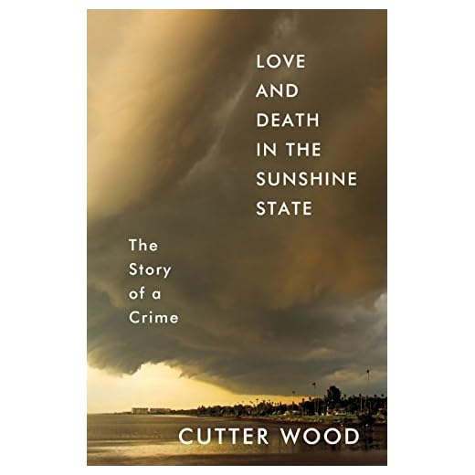 Love and Death in the Sunshine State: The Story of a Crime