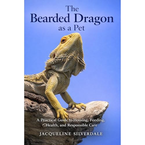 The Bearded Dragon as a Pet Audiolibro Por Jacqueline Silverdale arte de portada