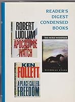 1 -A Place Called Freedom by Ken Follett 2- The Horse Whisperer by Nicholas Evans 3- The Apocalypse Watch by Robert Ludlum B002BFPZSE Book Cover