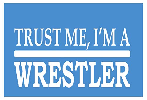 EZ-STIK Trust me WrestlerH647 8 inch Sticker Decal Wrestling Uniform Head Gear Pads