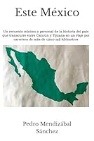 Este México (Spanish Edition) B0D5HQKYRZ Book Cover