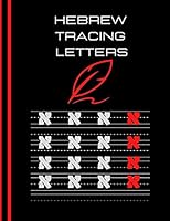 hebrew tracing letters: hebrew tracing letters: Hebrew Alphabet Letter Tracing Aleph Bet Handwriting Practice Workbook for kids 100 page size: B089M3ZSX7 Book Cover