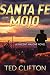 Santa Fe Mojo (Vincent Malone)
