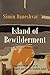 Island of Bewilderment: A Novel of Modern Iran (Middle East Literature In Translation)