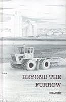 Beyond the Furrow: Some Keys to Successful Farming in the Twentieth Century by Hiram M. Drache B01FGJ02UM Book Cover
