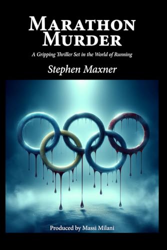 Marathon Murder: a fictional story about Marathons, Running, Shoes & Athletes