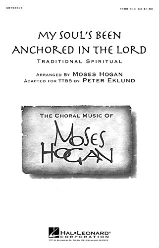 Choral Score My Soul's Been Anchored in the Lord TTBB a cappella