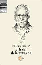 Paisajes De La Memoria (Recuerdos y memorias)
