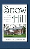 Snow Hill: In the Shadows of the Ephrata Cloister