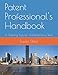 Patent Professional's Handbook: A Training Tool for Administrative Staff