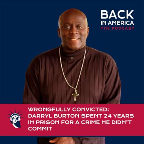 Page de couverture de Wrongfully Convicted: Darryl Burton Spent 24 Years in Prison for a Crime He Didn’t Commit