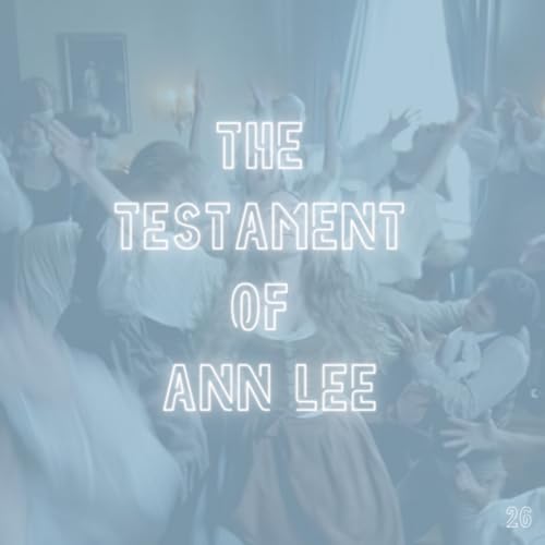 26. The Testament Of Ann Lee (2026) w Alejandra Martinez