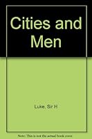 Cities and Men, An Autobiography. The First Thirty Years 1884-1914 B0024GWH18 Book Cover