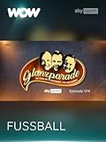 Glanzparade - die Show mit Buschmann, Fuss und Wagner #174
