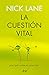 La cuesti&Atilde;&sup3;n vital: &iquest;Por qu&Atilde;&copy; la vida es como es? (Ariel) (Spanish Edition)